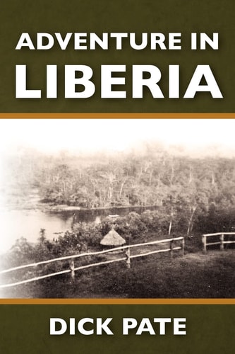 Adventure in Liberia