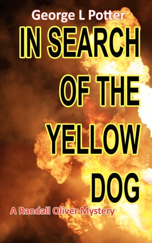 In Search of the Yellow Dog A Randall Oliver Mystery