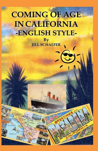 Coming of Age in California -English Style-