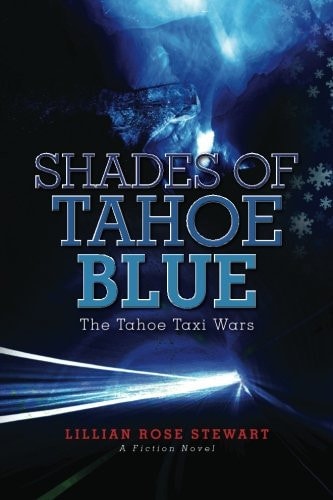 Shades of Tahoe Blue The Tahoe Taxi Wars