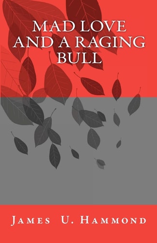 Mad Love and a Raging Bull