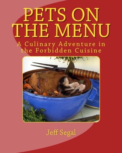 Pets on the Menu The Forbidden Cuisine