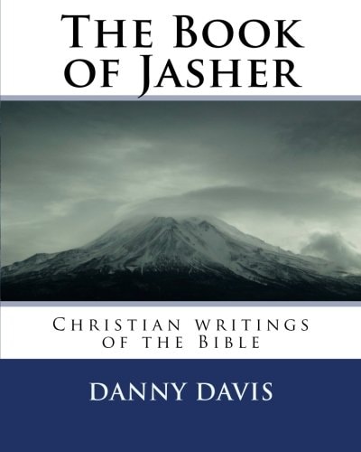 The Book of Jasher Christian Writings of the Bible
