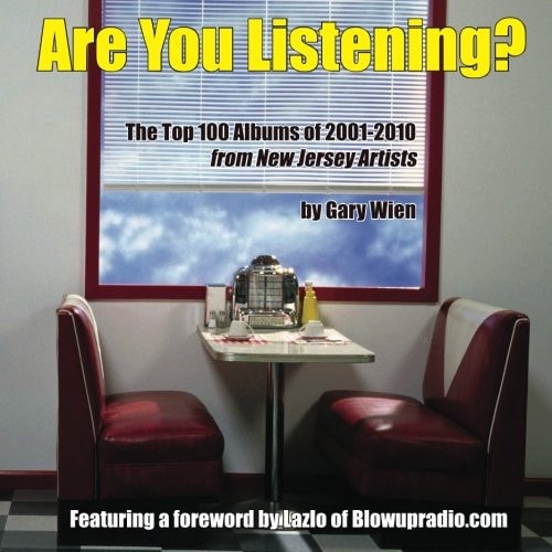 Are You Listening? The Top 100 Albums of 2001-2010 By New Jersey Artists