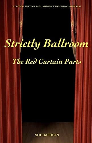 Strictly Ballroom The Red Curtain Parts