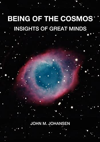 Being of the Cosmos Insights of Great Minds