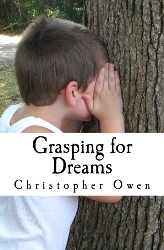 Grasping for Dreams