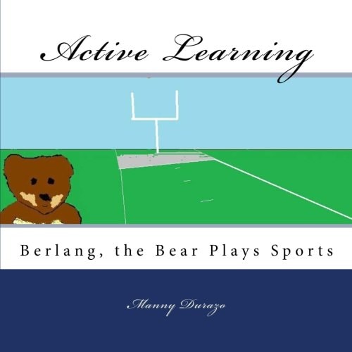 Active Learning Berlang, the Bear Plays Sports