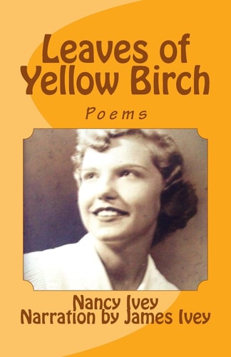 Leaves of Yellow Birch Poems