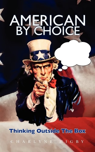 American By Choice - Thinking Outside The Box