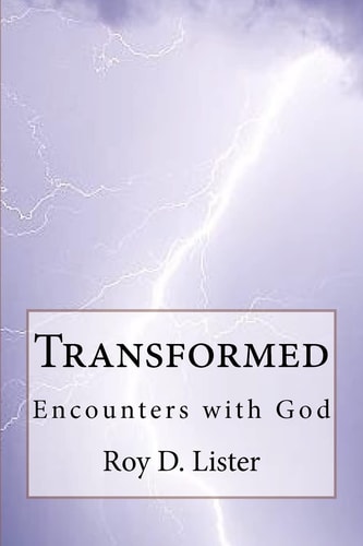 Transformed Encounters with God