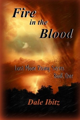 Fire in the Blood Last Moon Rising Series