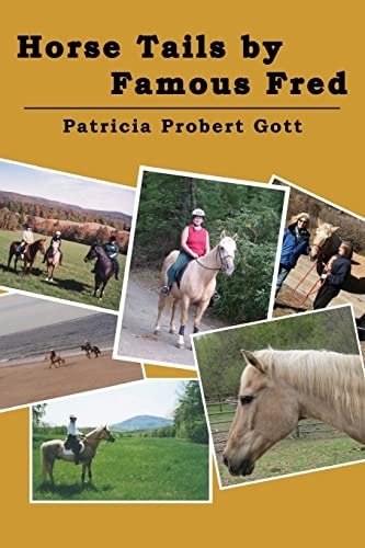 Horse Tails by Famous Fred Based on a True Story