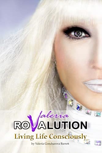 Valeria ROVALUTION Living Life Consciously