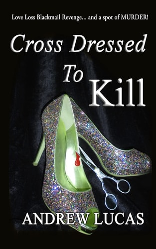 Cross Dressed To Kill The CGD 2011 Holiday Reading Award Winner