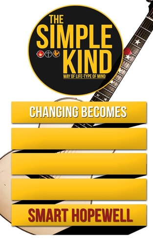 The Simple Kind - Changing Becomes