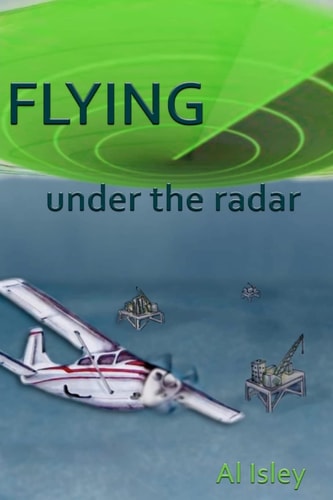 Flying Under the Radar