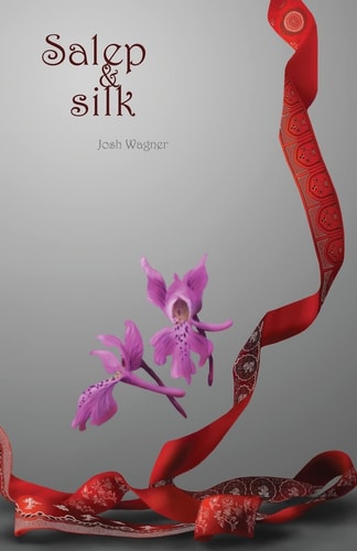 Salep and Silk