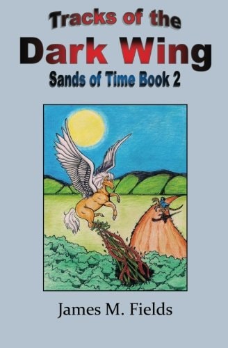 Tracks of the Dark Wing, Sands of Time Book 2 Sands of Time, Book 2