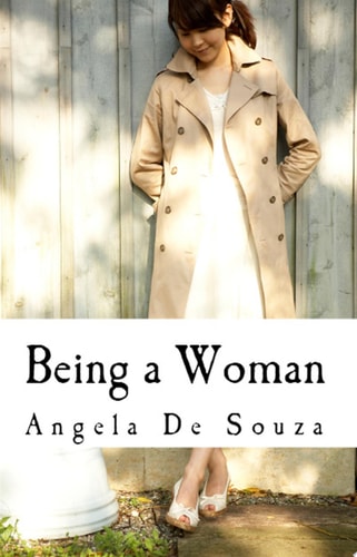 Being a Woman A Book for Women by Women