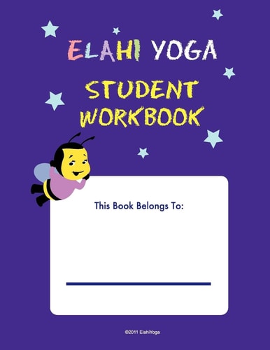 ELAHI YOGA Student Workbook A-Z Yoga Poses