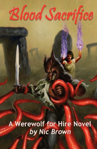Blood Sacrifice A Werewolf for Hire Novel