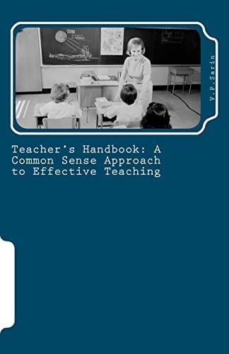 Teacher's Handbook A Common Sense Approach to Effective Teaching