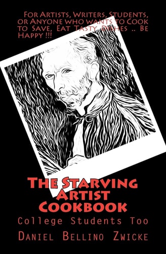 The Starving Artist Cookbook College Students and You Too