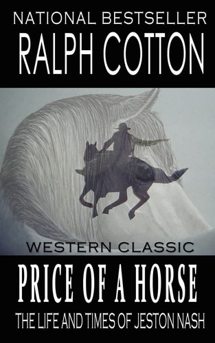 Price of a Horse The Life and Times of Jeston Nash