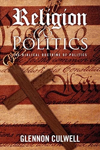 Religion and Politics The Biblical Doctrine of Politics