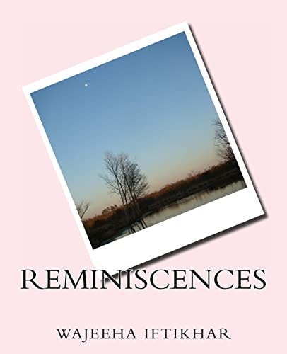 Reminiscences Memories to Remember...