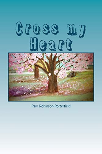 Cross My Heart A Promise Is for Us to Keep!