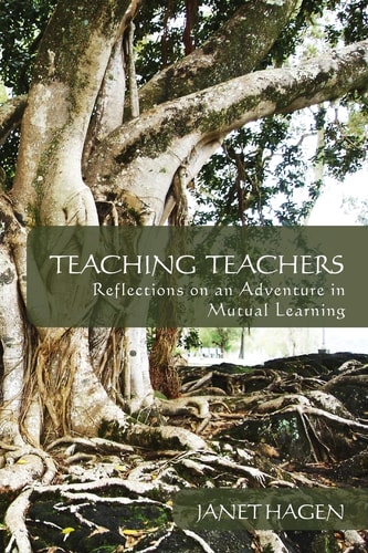 Teaching Teachers Reflections on an Adventure in Mutual Learning