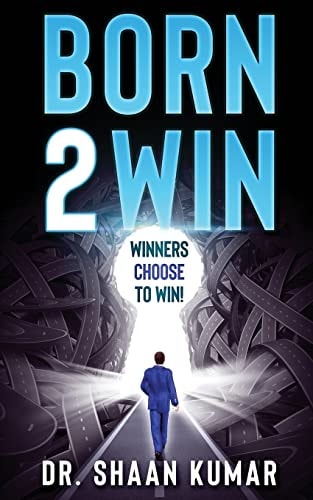 Born2Win Winners Choose to Win!