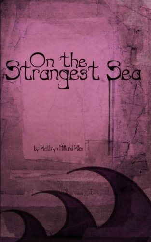 On the Strangest Sea