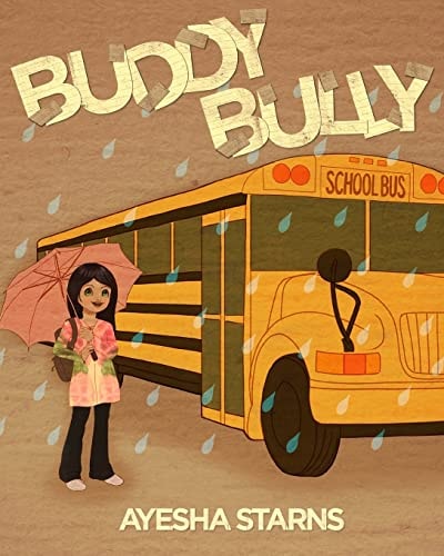 Buddy Bully Overcome Being Bullied. Feel Happy and Empowered