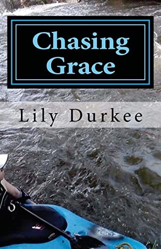 Chasing Grace A Novel