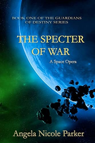 Guardians of Destiny The Specter of War