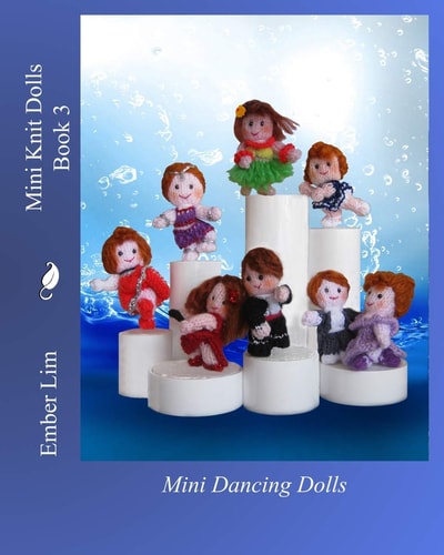 Mini Knit Dolls Book 3 Mini Dancing Dolls