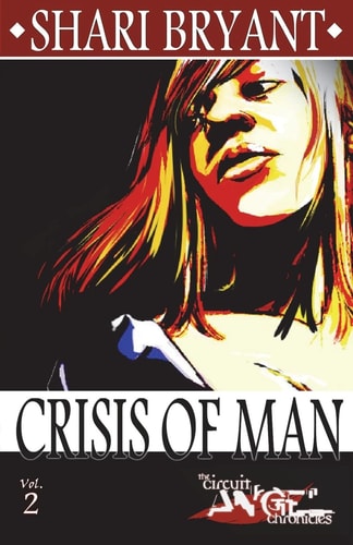 Circuit Angel Crisis of Man