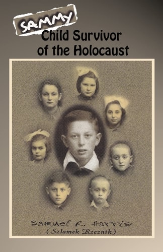 Sammy Child Survivor of the Holocaust