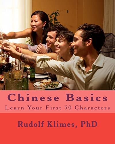Chinese Basics Learn Your First 50 Characters