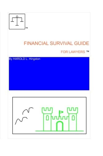 Financial Survival Guide For Lawyers