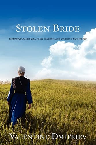 Stolen Bride Kidnapped Amish Girl Finds Freedom and Love in a New World