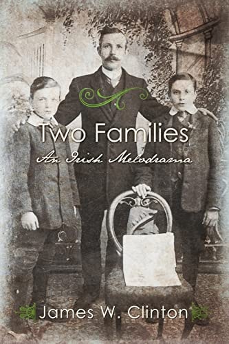 Two Families An Irish Melodrama