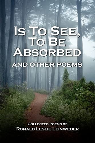 Is To See, To Be Absorbed And Other Poems