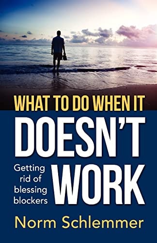 What To Do When It Doesn't Work Getting Rid of Blessing Blockers