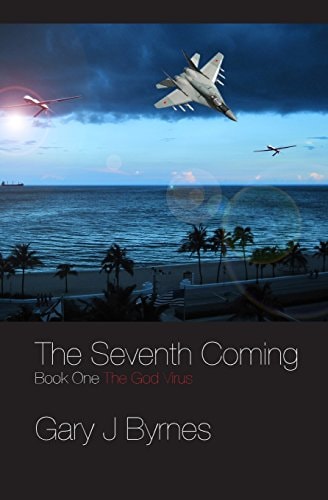 The God Virus Book One of the Seventh Coming