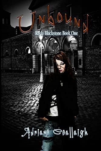 Unbound Kayla Blackstone Book One