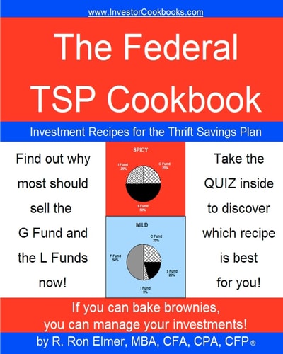 The Federal TSP Cookbook Investment Recipes for the Thrift Savings Plan